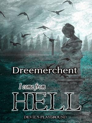 Cover of the book I Come From Hell! 1 by Rosa Sommer