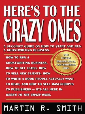 Cover of the book Here's to the Crazy Ones by Anne Clinard Barnhill