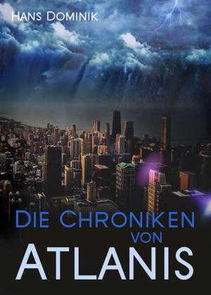 Book cover of Die Chroniken von Atlantis (Illustrierte Ausgabe). Reihe: Fantasy-Roman, Science-Fiction-Klassiker