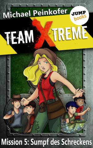 Book cover of TEAM X-TREME - Mission 5: Sumpf des Schreckens