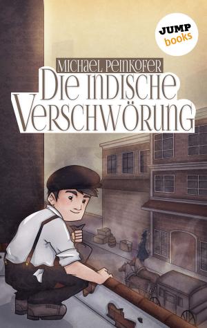 Cover of the book Die indische Verschwörung by Silke Schütze