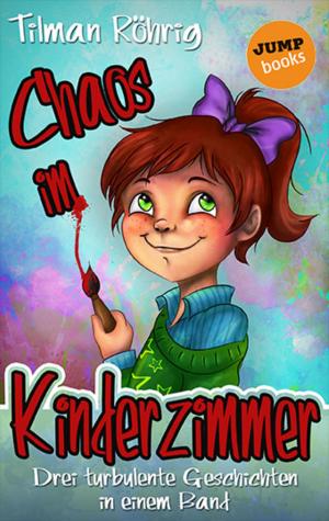 Cover of the book Chaos im Kinderzimmer by Eva Maaser
