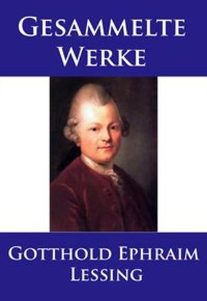 Book cover of Lessing - Gesammelte Werke