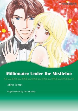 Book cover of MILLIONAIRE UNDER THE MISTLETOE