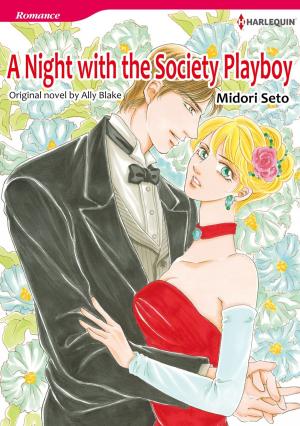 Cover of the book A NIGHT WITH THE SOCIETY PLAYBOY by Donna Alward, Tanya Michaels, Katherine Garbera, Kathleen O'Brien