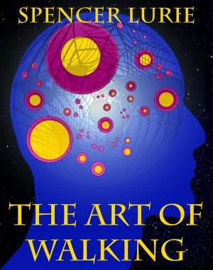 Cover of the book The Art of Walking by sean ward