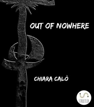 Cover of the book Out Of Nowhere by Alyssa Scheidemann