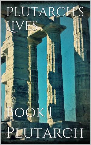 Book cover of Plutarch's Lives. Book I