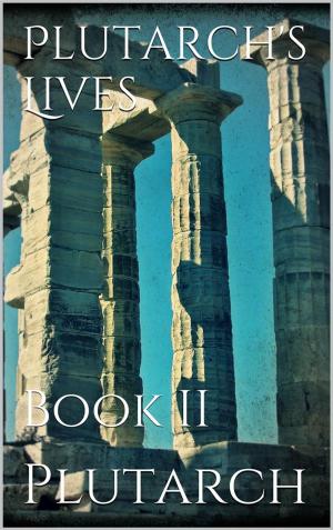Book cover of Plutarch's Lives. Book II