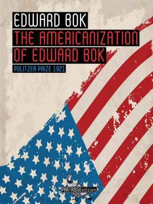 Book cover of The Americanization of Edward Bok