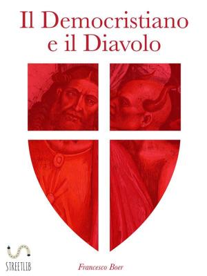 Book cover of Il Democristiano e il Diavolo