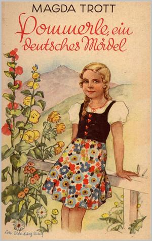 Cover of Pommerle, ein deutsches Mädel (Illustrierte Ausgabe)