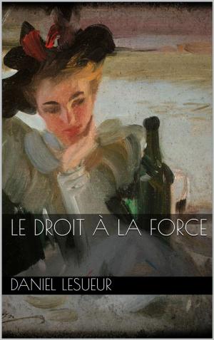 Book cover of Le droit à la force