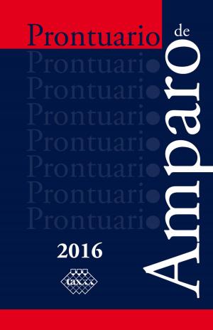 Cover of the book Prontuario de Amparo 2016 by Alberto Sánchez Luján