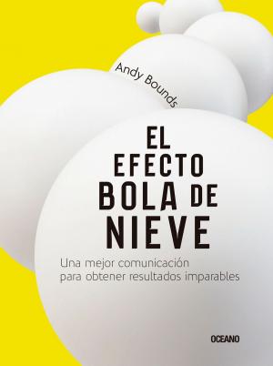 Cover of the book El efecto bola de nieve by Cristina Pacheco