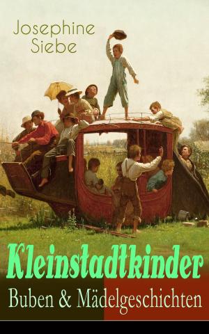 Cover of the book Kleinstadtkinder: Buben & Mädelgeschichten by Edith Nesbit