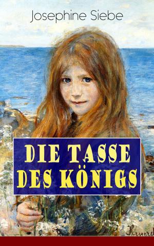 Book cover of Die Tasse des Königs