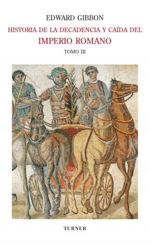 Book cover of Historia de la decadencia y caída del Imperio Romano. Tomo III