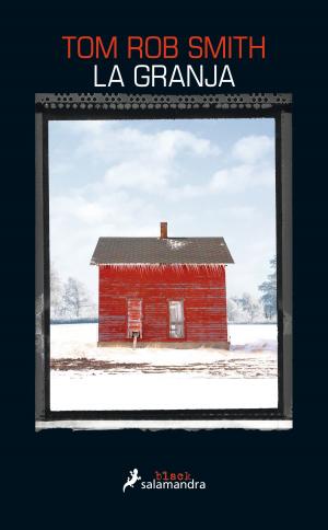 Cover of the book La granja by Dennis Lehane