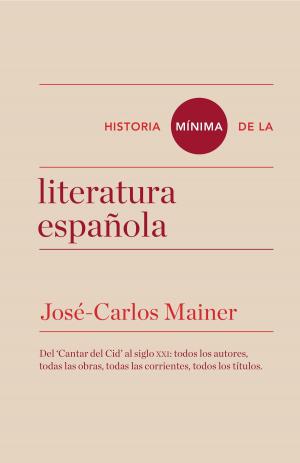 bigCover of the book Historia mínima de la literatura española by 