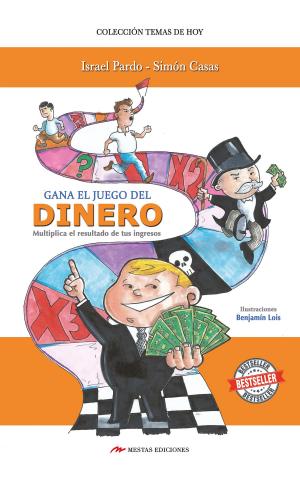 Cover of the book Gana el juego del dinero by Juan Antonio Guerrero Cañongo
