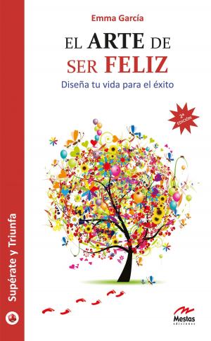 Cover of the book El arte de ser feliz by Israel Pardo, Simón Casas
