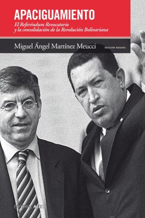 Cover of the book Apaciguamiento by Elías Pino Iturrieta