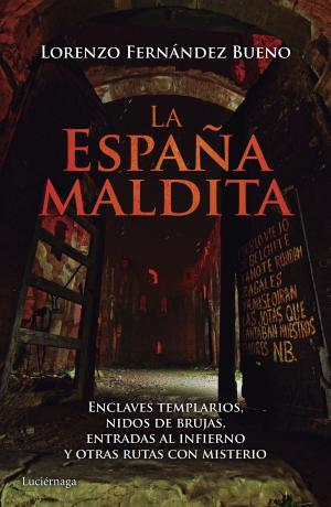 Cover of the book La España maldita by Mado Martínez