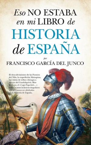 Cover of Eso no estaba en mi libro de Historia de España
