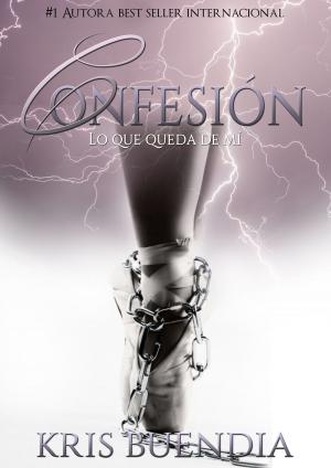 Cover of the book Confesión by Kris Buendía
