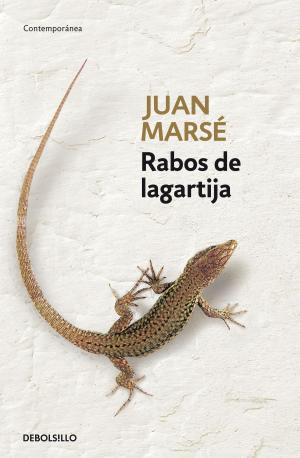 Cover of the book Rabos de lagartija by Benjamin Black