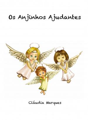 Cover of the book Os Anjinhos ajudantes by Antonio Hidalgo Pedraza
