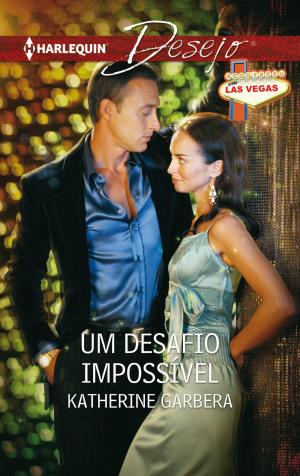 Cover of the book Um desafio impossível by Kathryn Jensen