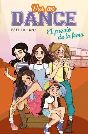 Cover of the book El precio de la fama (Serie Yes, we dance 4) by Anne Rice