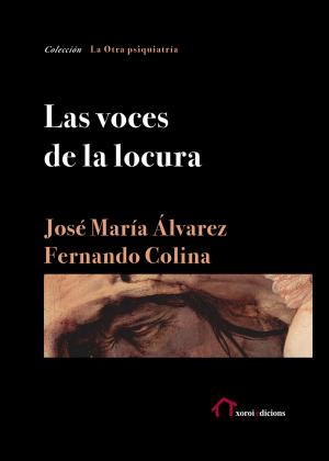 Cover of the book Las voces de la locura by DFSolutions