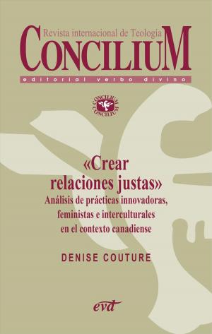 Book cover of Crear relaciones justas. Análisis de prácticas. Concilium 354 (2014)