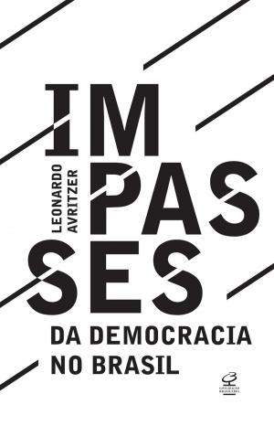 Cover of the book Impasses da democracia no Brasil by Rodrigo Merheb
