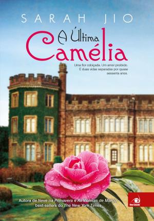 Cover of the book A última camélia by Cora Carmack