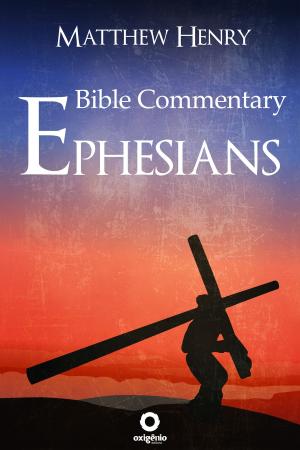 Book cover of Ephesians - Complete Bible Commentary Verse by Verse