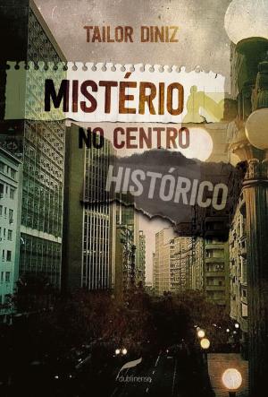 Cover of the book Mistério no Centro Histórico by Eduardo Menezes