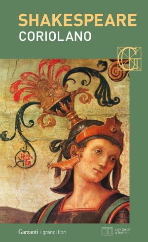Cover of the book Coriolano. Con testo a fronte by Federico De Roberto