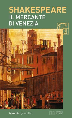 Cover of the book Il mercante di Venezia. Con testo a fronte by Gianni Vattimo