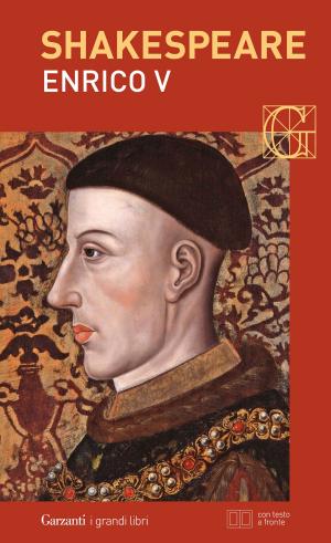 Cover of the book Enrico V. Con testo a fronte by William Shakespeare