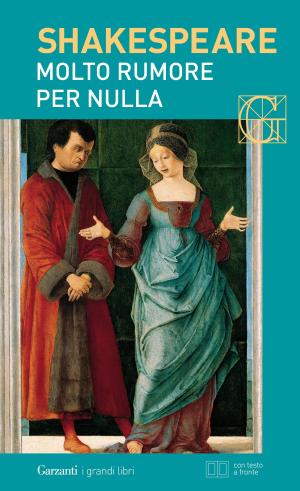 Cover of the book Molto rumore per nulla. Con testo a fronte by Claudio Magris