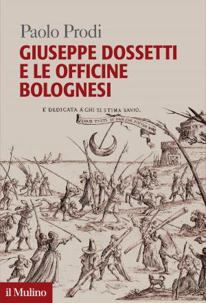 Book cover of Giuseppe Dossetti e le Officine bolognesi