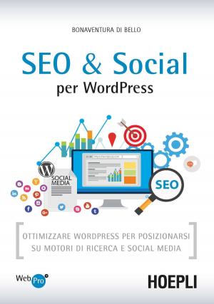 Cover of the book SEO e Social per WordPress by Enrico Malverti, Saverio Berlinzani, Edoardo Liuni