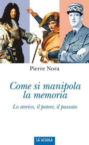 Book cover of Come si manipola la memoria