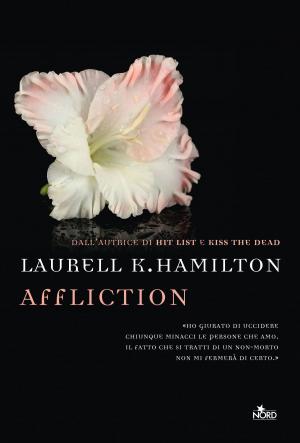 Cover of the book Affliction by Laurell K. Hamilton