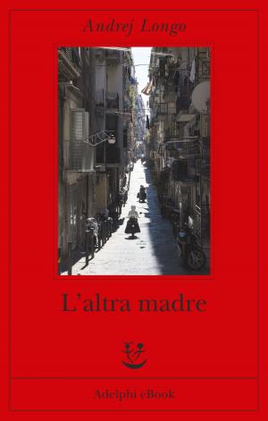 Cover of the book L'altra madre by Jorge Luis Borges