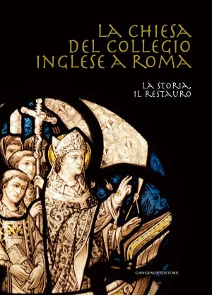 Cover of the book La Chiesa del Collegio Inglese a Roma by Mario Docci, Carlo Bianchini